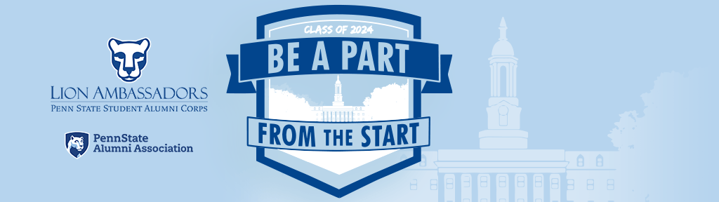 Class of 2024 - Be a Part from the Start Logo and Lion Ambassadors Logo